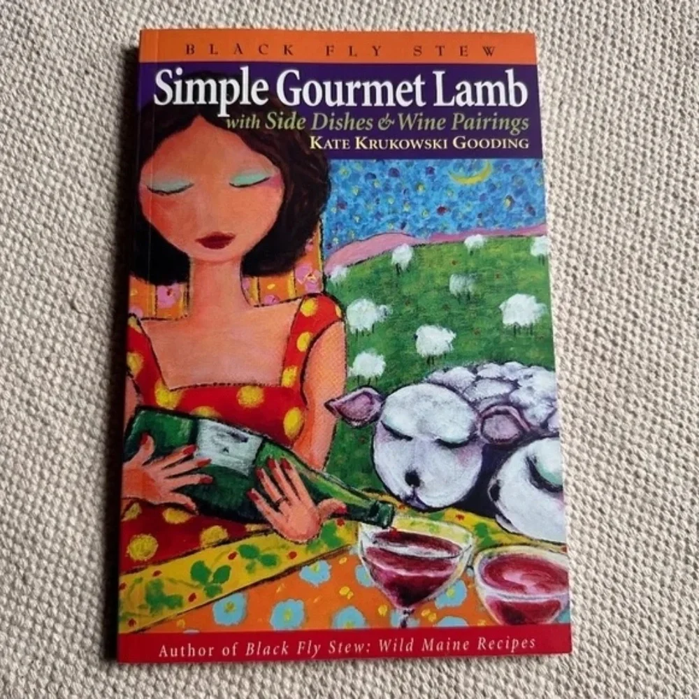 Lamb Cookbook Simple Gourmet Lamb w/ Side Dishes & Wine Pairings
